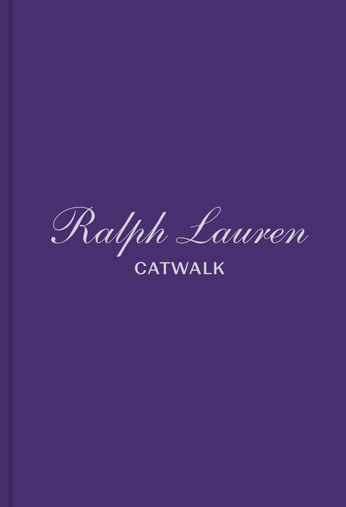 Ralph Lauren: The Complete Collections (Catwalk)