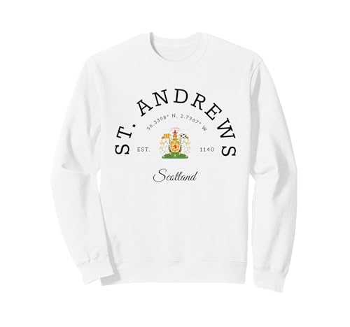 Saint Andrews United Kingdom Scotland St Andrews Scotland Sweatshirt