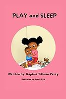 Play and Sleep B0CFZMNQ53 Book Cover