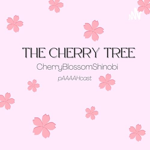 The Cherry Tree: The pAAAAAAAAHcast cover art