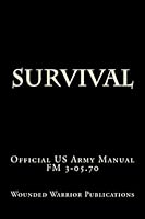 Survival: FM 3-05.70 1495450562 Book Cover