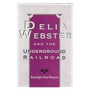 Hardcover Delia Webster and the Underground Railroad Book