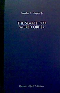 The Search for World Order (Developments in International Law, 9)