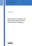 schraubenkompressor klein  Geometrische Analyse von Schraubenrotoren für die umformende Fertigung (Berichte aus dem Maschinenbau)