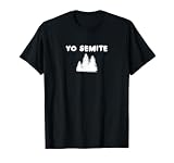 Yo Semite or Yosemite Trump Gaff Parody T-Shirt