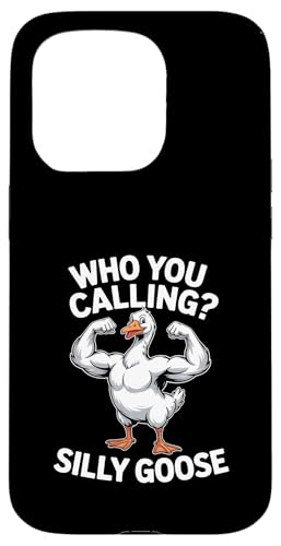 Who You Calling Silly Goose �t�@�j�[�Z�C���O�M���O����� �X�}�z�P�[�X iPhone 15 Pro �p