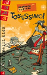  Tostissimo!