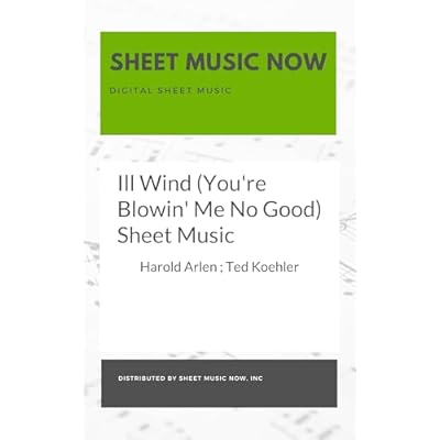 Ill Wind (You're Blowin' Me No Good) Sheet Music