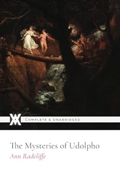 The Mysteries of Udolpho: With 24 Illustrations