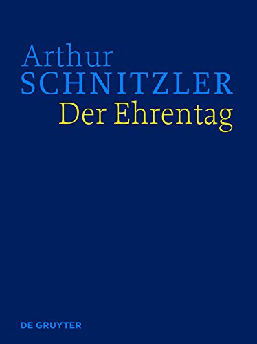 Der Ehrentag: Historisch-kritische Ausgabe