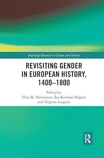 Buy Revisiting Gender in European History, 1400?1800 — BookShops.in