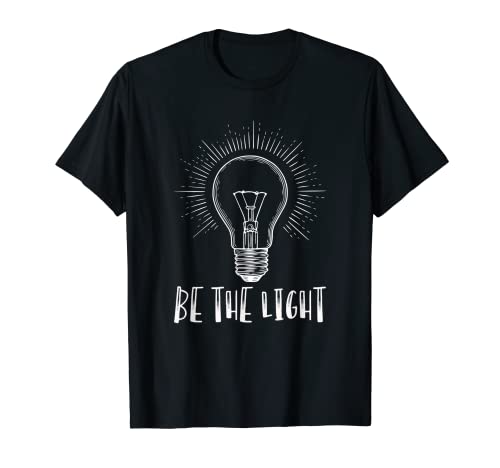 Sé la luz - Versículos de la Biblia inspiradores Mateo 5:13 - 16 Camiseta