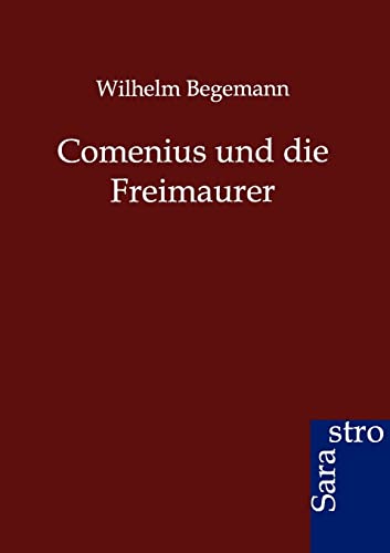 Comenius und die Freimaurer (German Edition)