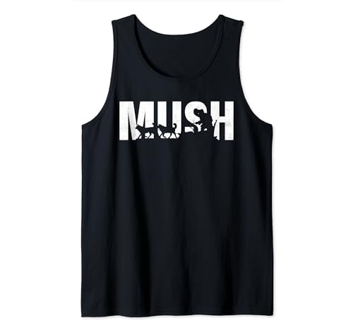 Mush Mushing Dog Sledding Musher Tank Top