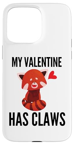 My Valentine Has Claws Red Panda Funny Valentines Bear Fun �X�}�z�P�[�X iPhone 15 Pro Max �p
