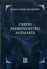 Credo, Padrenuestro, Avemaría