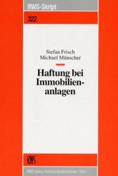 Haftung bei Immobilienanlagen (RWS-Skript)