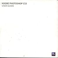 Adobe Photoshop CS3 User Guide B0017I9CZS Book Cover
