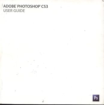 Paperback Adobe Photoshop CS3 User Guide Book