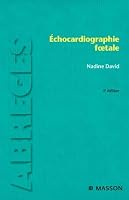 Échocardiographie foetale (French Edition) 2294094603 Book Cover