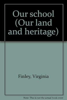 Paperback Our school (Our land and heritage) Book