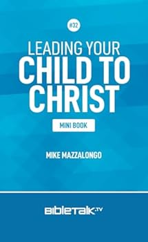 Leading Your Child to Christ