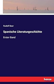Paperback Spanische Literaturgeschichte: Erster Band [German] Book