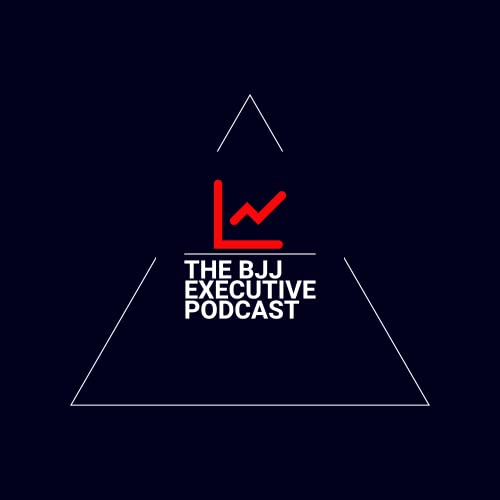 The BJJ Executive Podcast copertina