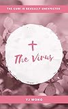 The Virus (Part One)