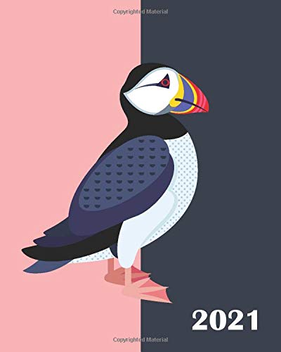2021: Weekly & Monthly Planner, Puffin Calendar and Productivity Planner 2021