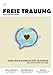 Freie Trauung – Ein Survival Guide: Ein Guide zum Thema Freie Trauung und Freie Traurede – 35+ Seiten Inspiration, Anleitungen, Tipps und Mustertexte. Inkl. kompletter Traurede