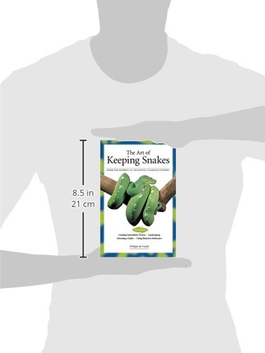 image for I5 Press The Art of Keeping Snakes: From the Experts at Advanced Vivar