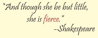 and Though she be but Little, she is Fierce. William Shakespeare Vinyl Wall Art Inspirational Quotes and Saying Home Decor Decal Sticker