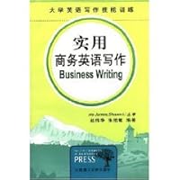 Practical Business English Writing (University English Writing Skills) [Paperback] 7561122349 Book Cover