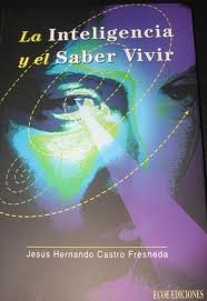 Paperback La Inteligencia Y El Saber Vivir (Spanish Edition) [Spanish] Book