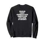 Stolzes Design für amerikanische College-Studenten der ersten Generation Sweatshirt