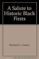 A Salute to Historic Black Firsts 0961615664 Book Cover