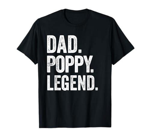 Dad Poppy Legend - Vintage Distressed Bold Poppy Graphic Camiseta