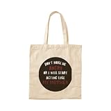 Bolsa de Lona Algodón No me hagas enojar o empezaré a comportarme como mi madre. Bolsa de lona reutilizable para la compra.