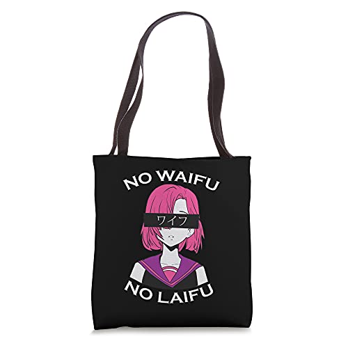 No Waifu No Laifu - KAWAII Anime Japanese Cute Girl Tote Bag