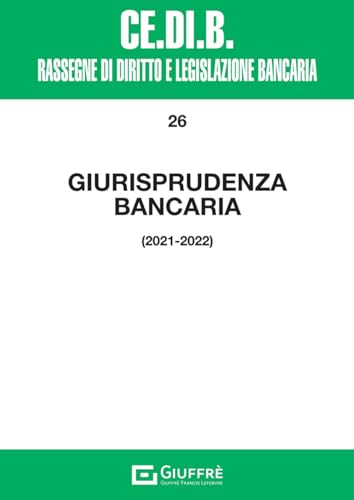 Giurisprudenza bancaria 2021-2022