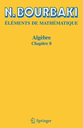  Algèbre: Chapitre 8: Chapitre 8 : Modules et anneaux semi-simples