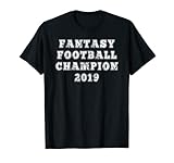 Photo Gallery campione di calcio fantasy 2019 divertente fantasy football maglietta Photo Gallery campione di calcio fantasy 2019 divertente fantasy football maglietta