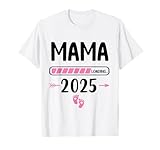 Mama 2025 Loading T shirt