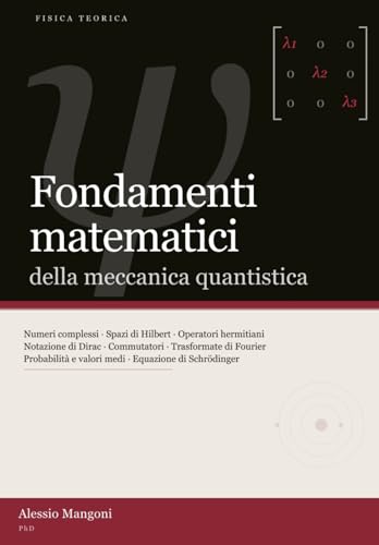 Fondamenti matematici della meccanica quantist