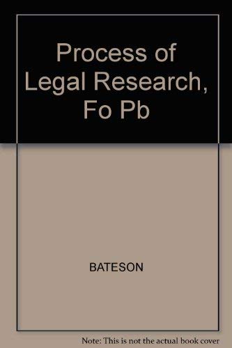 The Process of Legal Research 0735506337 Book Cover