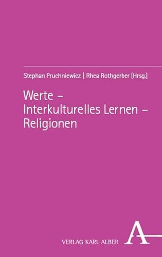 Werte – Interkulturelles Lernen – Religionen