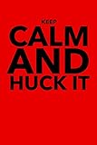  Keep Calm and Huck It: Ultimate Frisbee How to Play