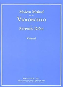 Modern Method for the Violoncello: Volume I by Stephen De'ak for Cello Unknown Binding