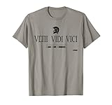 VENI. VIDI. VICI. , I CAME. I SAW. I CONQUERED. T-Shirt
